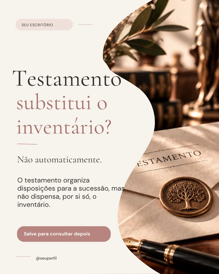 Template real: Testamento substitui o inventário?, com foto de livros e documento de testamento.
